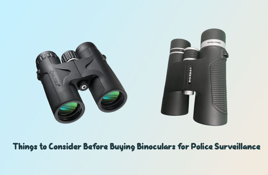 10 Best Binoculars for Police Surveillance in 2023