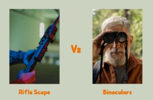 1.rifle scope vs binoculars