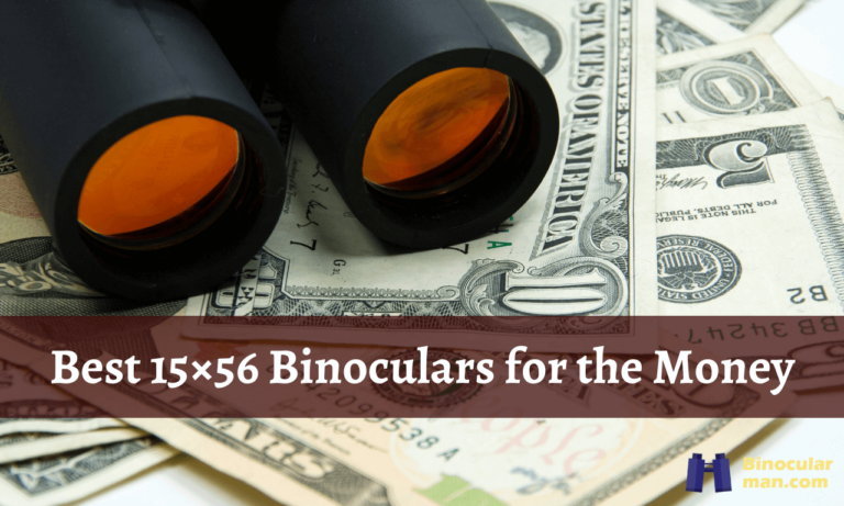 best 15x56 Binoculars