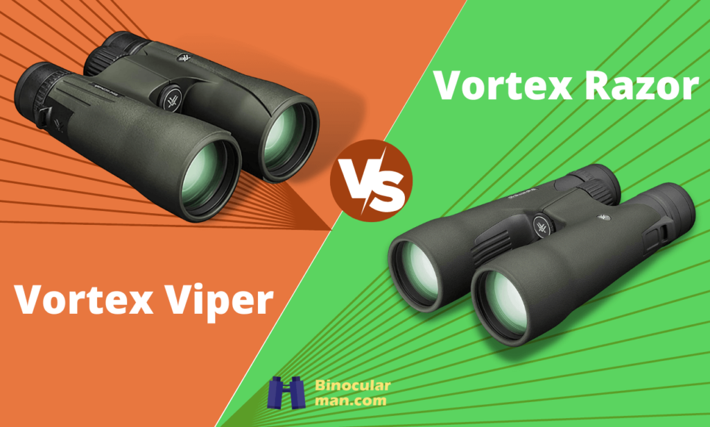 vortex viper vs razor binoculars