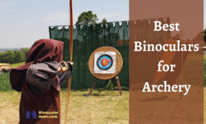 best binoculars for archery