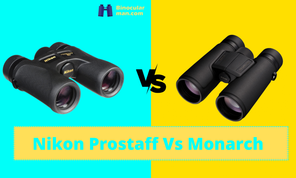 nikon prostaff vs monarch binoculars