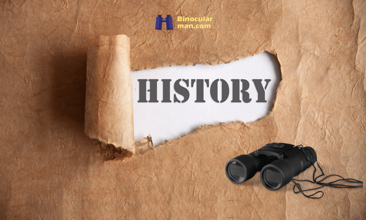 A Brief History of the Binoculars