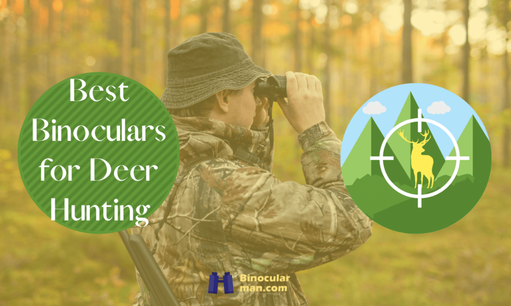 best binoculars for deer hunting