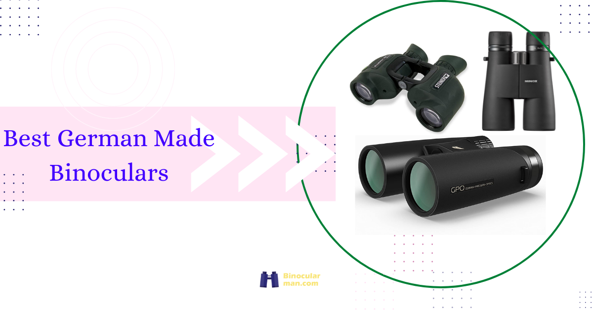7 Best German Made Binoculars in 2024
